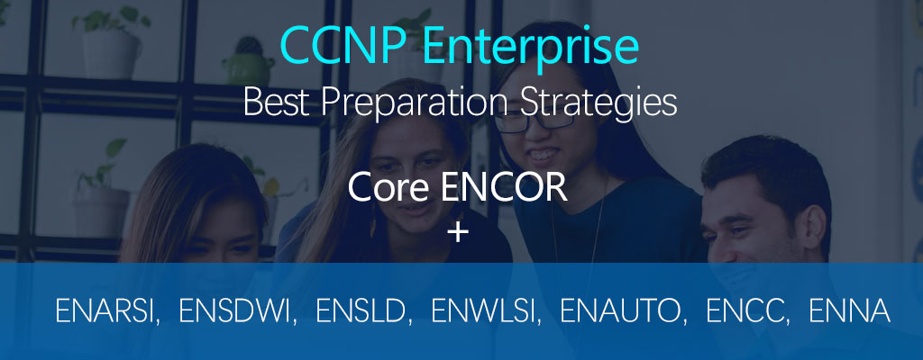 CCNP Enterprise Certification Exam